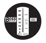 The Boss-Grape refractometer is the BEST for measuring grape sugars on a % Brix Scale and Grape Quality Scale too.
